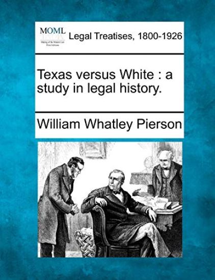 Texas Versus White