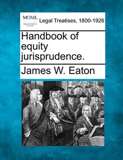 Handbook of Equity Jurisprudence.