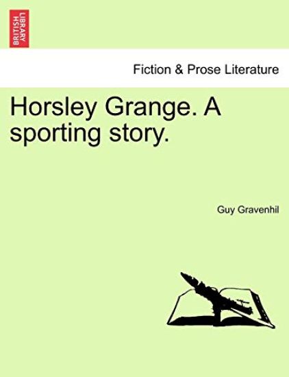 Horsley Grange. a Sporting Story.