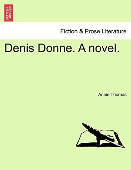 Denis Donne. a Novel.