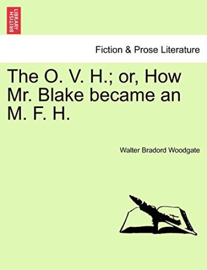 The O. V. H.; Or, How Mr. Blake Became an M. F. H.