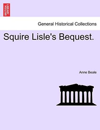 Squire Lisle's Bequest.