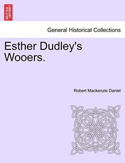 Esther Dudley's Wooers.