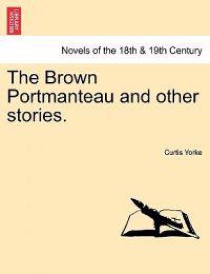 The Brown Portmanteau and Other Stories.