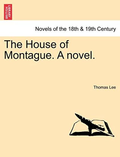 The House of Montague. a Novel.