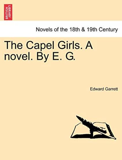 The Capel Girls. a Novel. by E. G. Vol. II