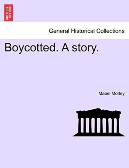 Boycotted. a Story.
