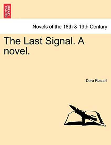 The Last Signal. a Novel. Vol. II.