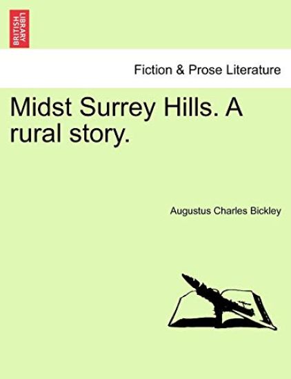 Midst Surrey Hills. a Rural Story.