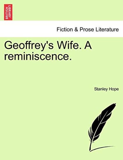 Geoffrey's Wife. a Reminiscence.