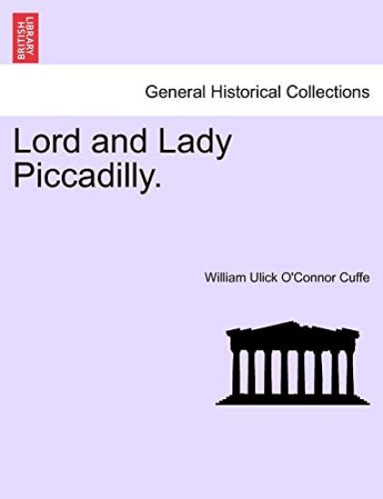 Lord and Lady Piccadilly.