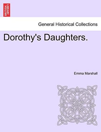 Dorothy's Daughters.