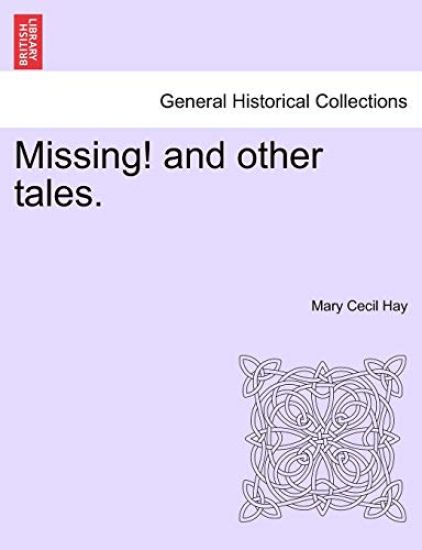 Missing! and Other Tales.