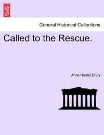 Called to the Rescue.
