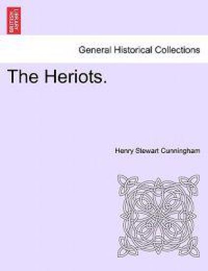 The Heriots.