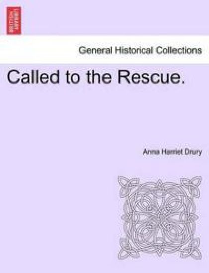 Called to the Rescue.