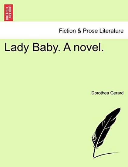 Lady Baby. a Novel.