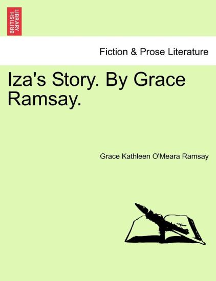 Iza's Story. by Grace Ramsay.