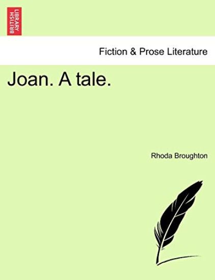Joan. a Tale.