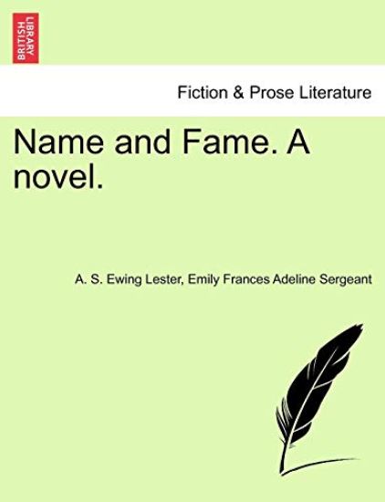 Name and Fame. a Novel.