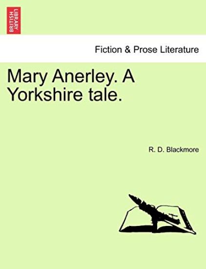 Mary Anerley. a Yorkshire Tale.