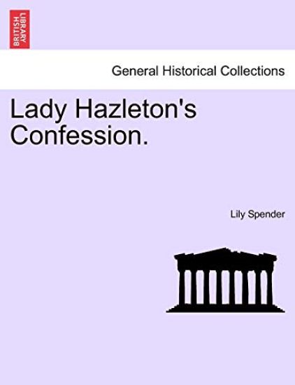 Lady Hazleton's Confession.