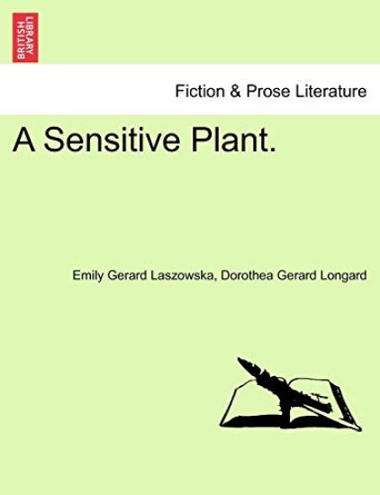 A Sensitive Plant, Volume 1 of 3