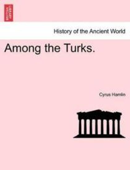 Among the Turks.