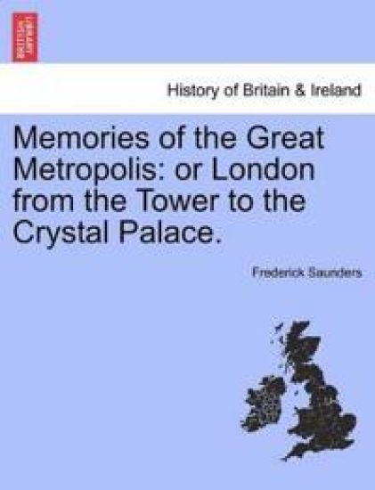 Memories of the Great Metropolis