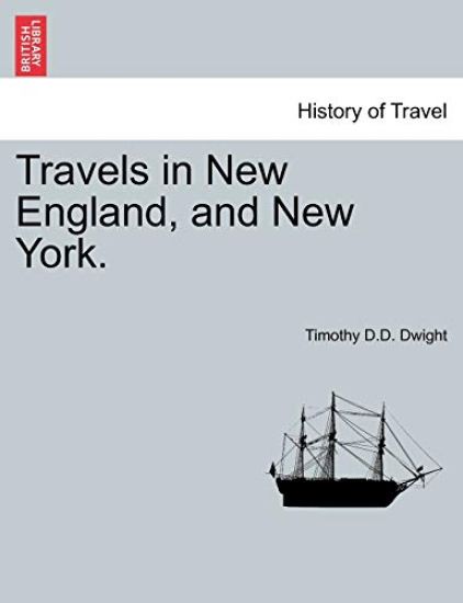 Travels in New England, and New York.VOL.III