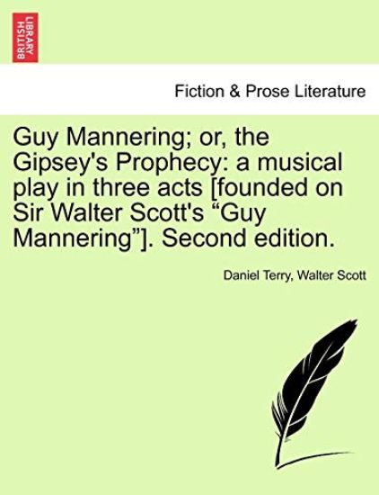 Guy Mannering; Or, the Gipsey's Prophecy