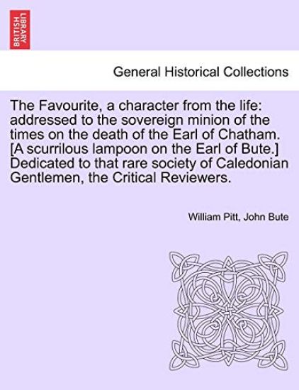 The Favourite, a Character from the Life