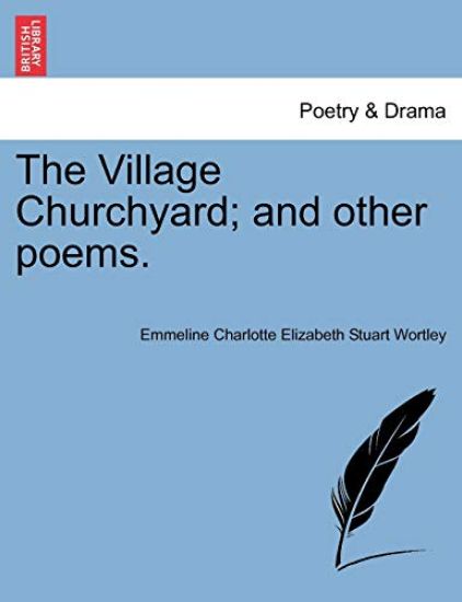 The Village Churchyard; And Other Poems.