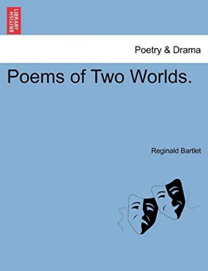 Poems of Two Worlds.