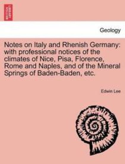 Notes on Italy and Rhenish Germany