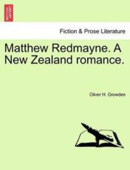 Matthew Redmayne. a New Zealand Romance.