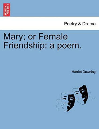 Mary; Or Female Friendship