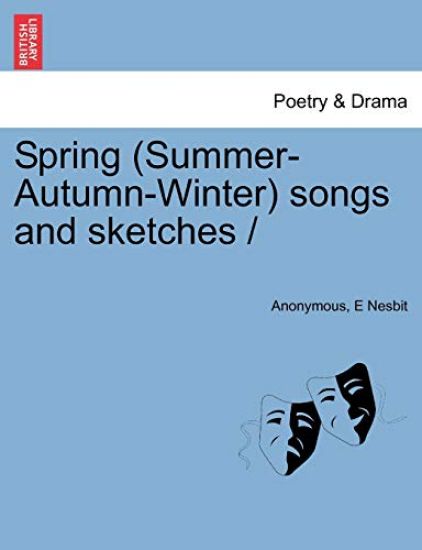 Spring (Summer-Autumn-Winter) Songs and Sketches