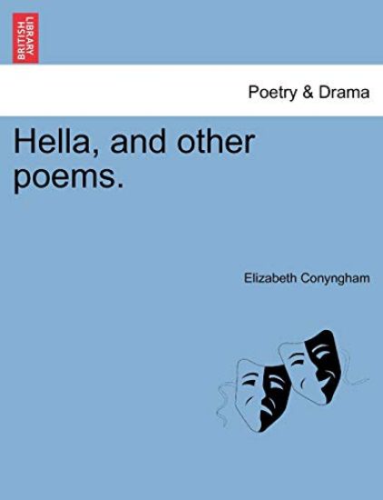 Hella, and Other Poems.