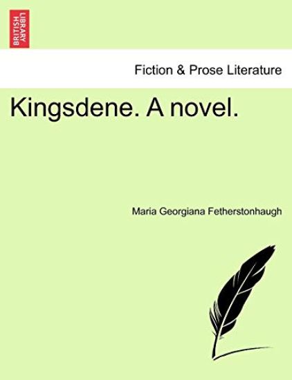 Kingsdene. a Novel.