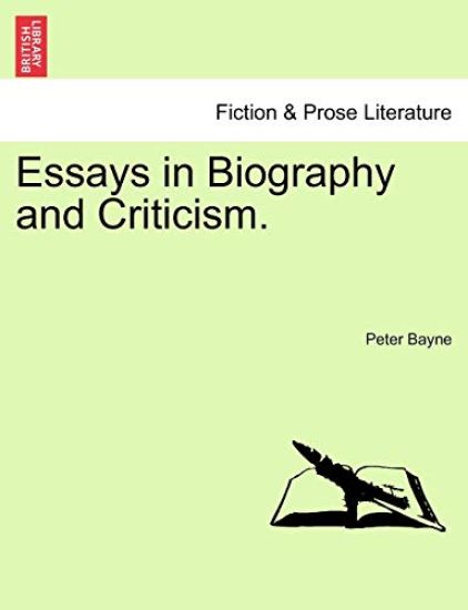Essays in Biography and Criticism.
