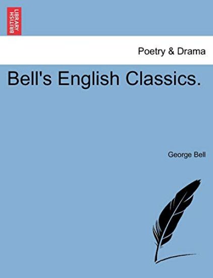 Bell's English Classics.