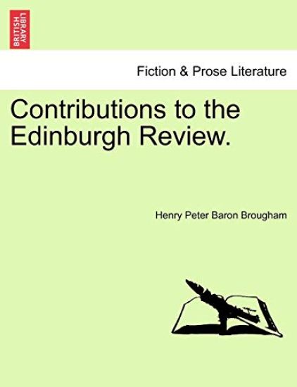 Contributions to the Edinburgh Review.