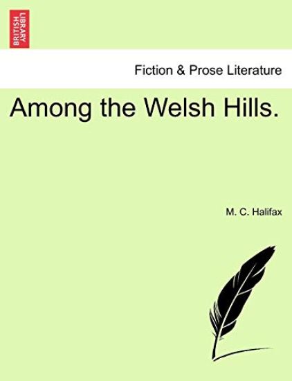 Among the Welsh Hills.