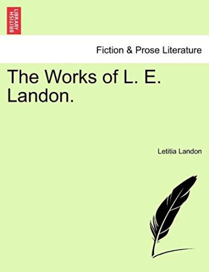 The Works of L. E. Landon, Vol. I