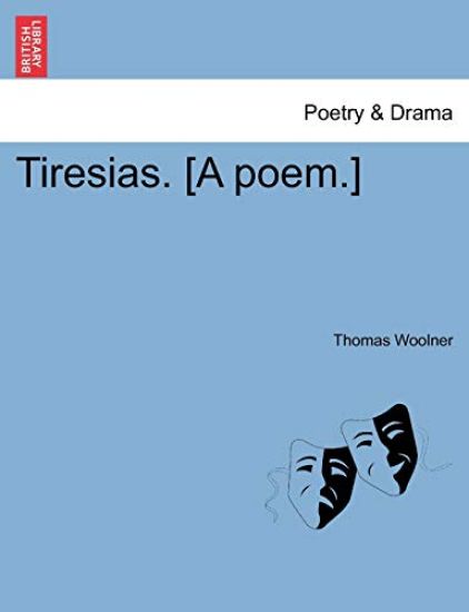 Tiresias. [A Poem.]