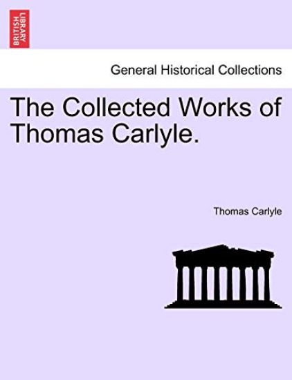 The Collected Works of Thomas Carlyle.