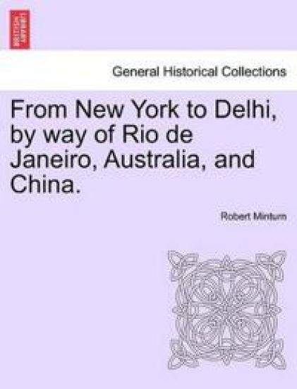 From New York to Delhi, by Way of Rio de Janeiro, Australia, and China.