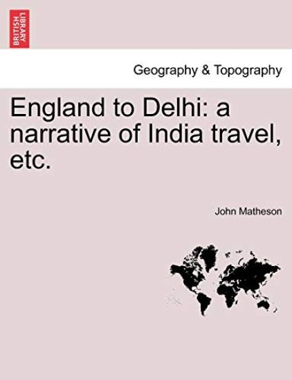 England to Delhi