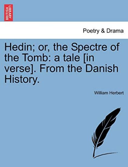 Hedin; Or, the Spectre of the Tomb